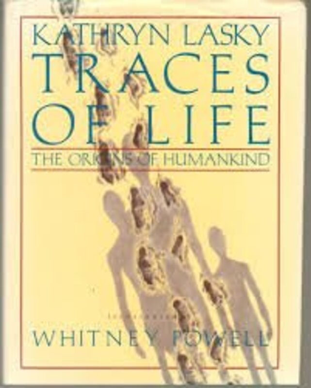 Book cover for "Traces of Life" by Kathryn Lasky