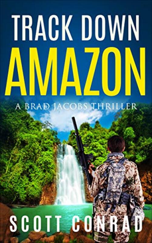 Book cover for "Track Down Amazon" by Scott Conrad