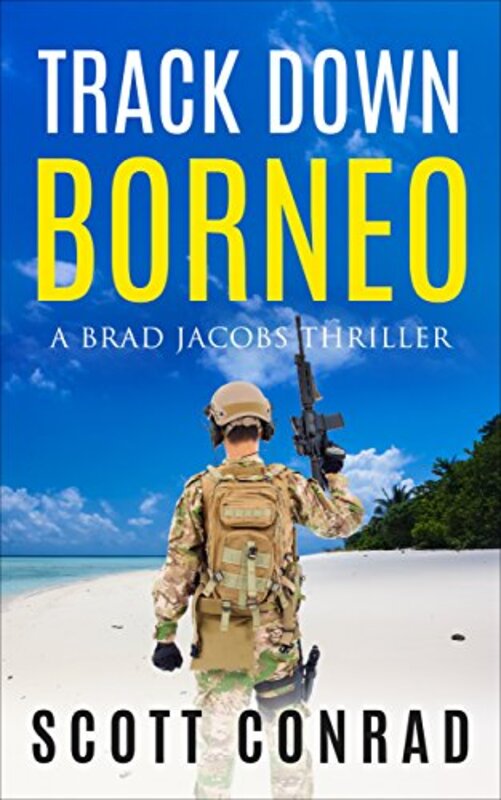 Book cover for "Track Down Borneo" by Scott Conrad