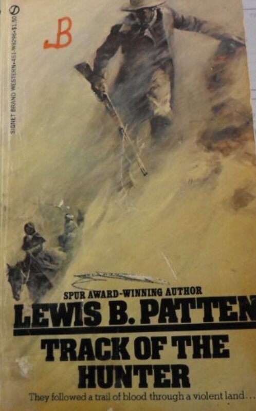 Book cover for "Track of the Hunter" by Lewis B Patten