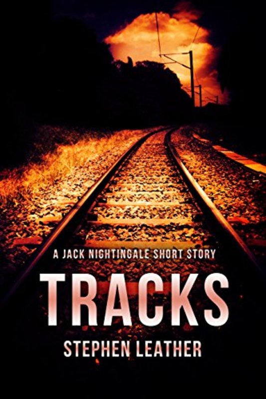 Book cover for "Tracks" by Stephen Leather