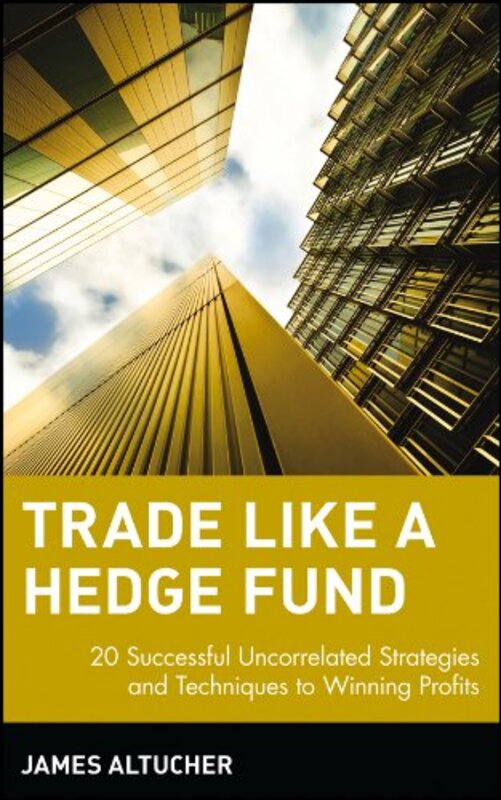 Book cover for "Trade Like a Hedge Fund"