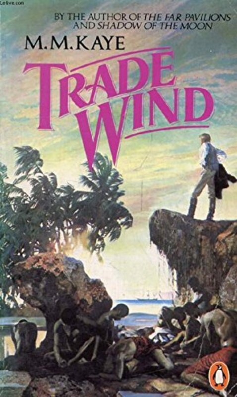 Book cover for "Trade Wind" by MM Kaye