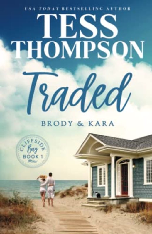 Book cover for "Traded: Brody and Kara" by Tess Thompson