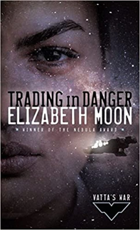 Book cover for "Trading in Danger" by Elizabeth Moon