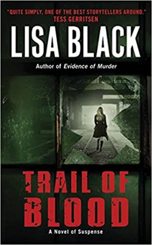 Book cover for "Trail Of Blood" by Lisa Black