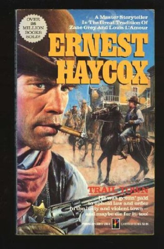 Book cover for "Trail Town" by Ernest Haycox