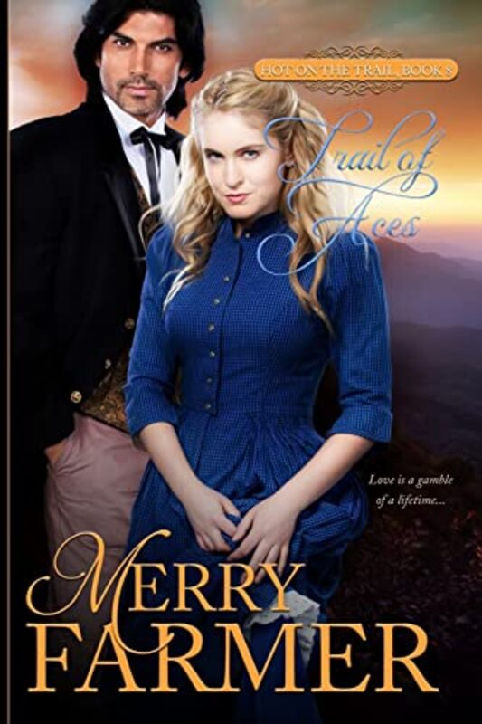 Book cover for "Trail of Aces" by Merry Farmer