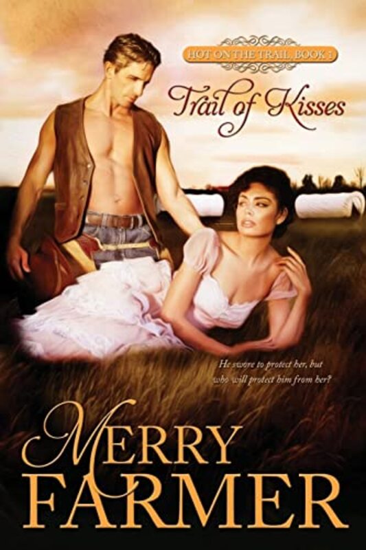 Book cover for "Trail of Kisses" by Merry Farmer
