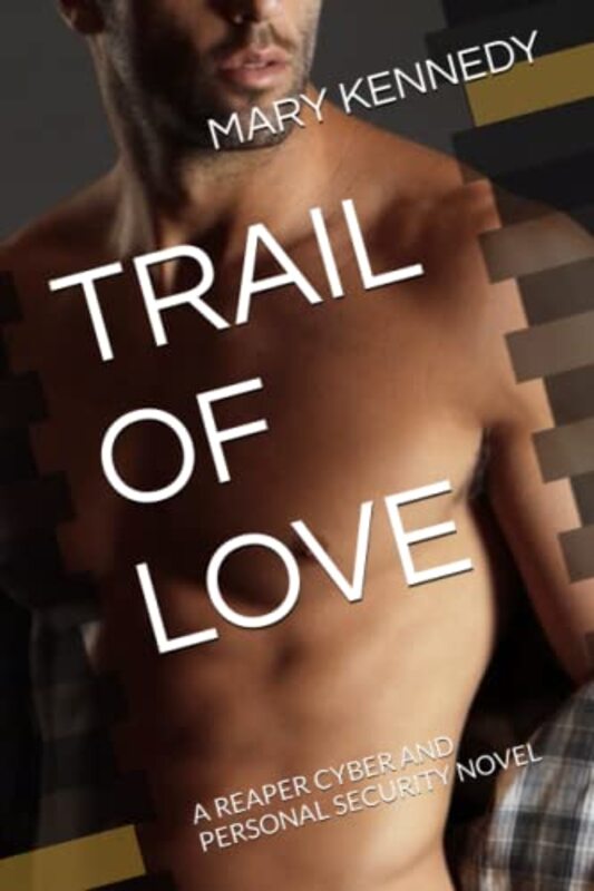 Book cover for "Trail of Love" by Mary Kennedy
