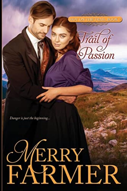 Book cover for "Trail of Passion" by Merry Farmer