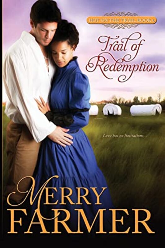 Book cover for "Trail of Redemption" by Merry Farmer