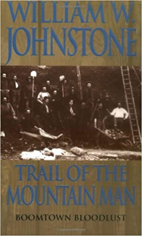 Book cover for "Trail of the Mountain Man" by William W. Johnstone