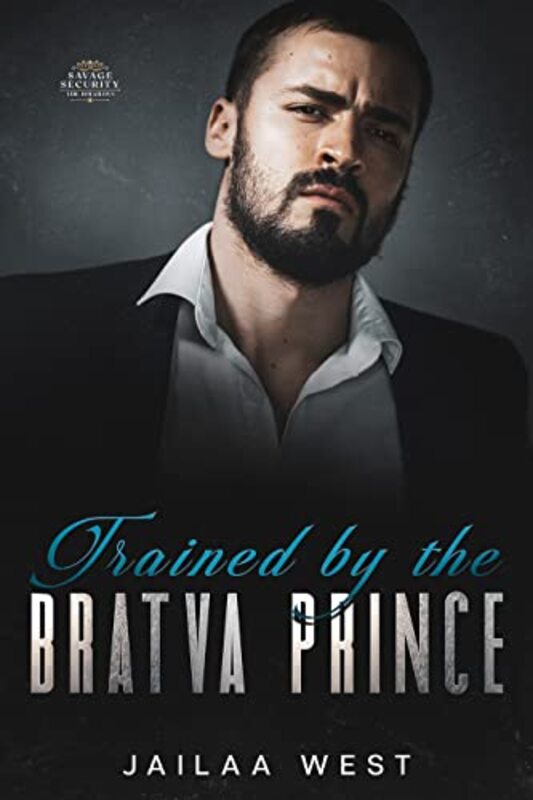 Book cover for "Trained by the Bratva Prince" by Jailaa West
