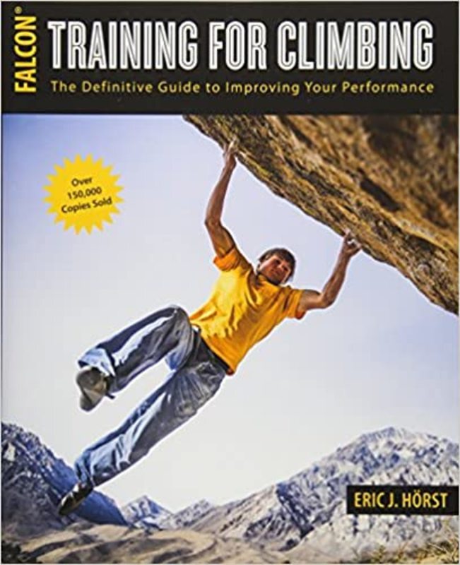 Book cover for "Training for Climbing" by Eric Horst