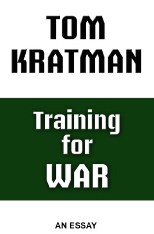 Book cover for "Training for War" by Tom Kratman