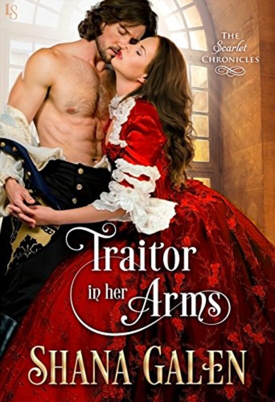 Book cover for "Traitor in Her Arms" by Shana Galen