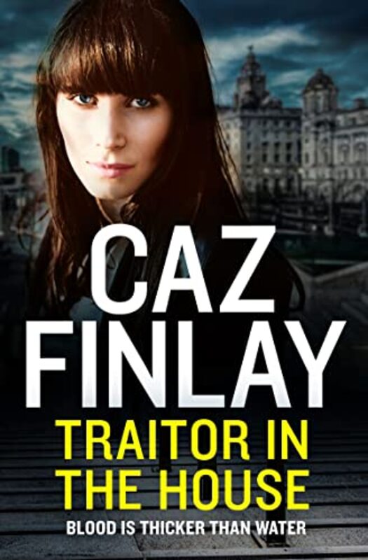 Book cover for "Traitor in the House" by Caz Finlay