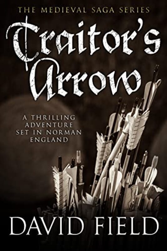Book cover for "Traitor's Arrow" by David Field