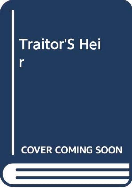 Book cover for "Traitor's Heir" by Jasmine Cresswell