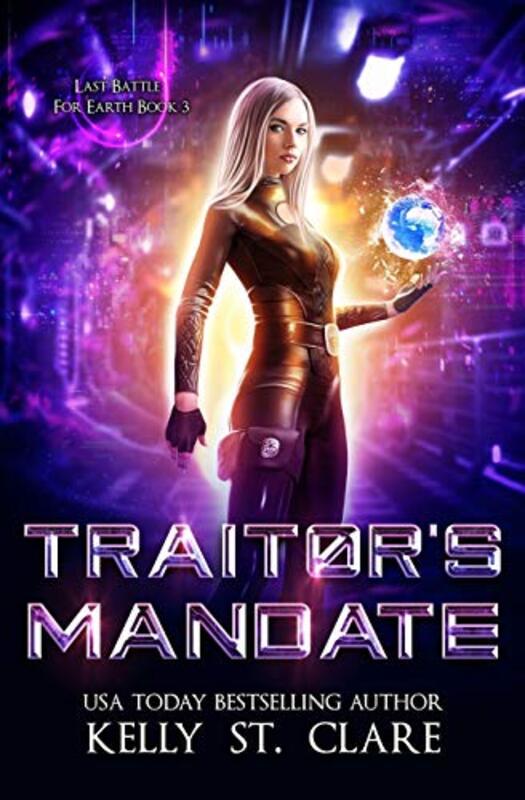 Book cover for "Traitor's Mandate" by Kelly St Clare