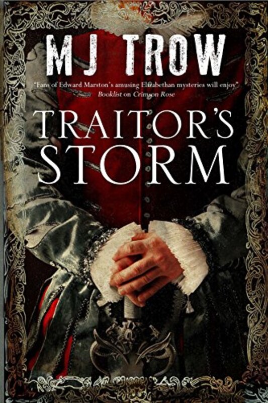 Book cover for "Traitor's Storm" by MJ Trow