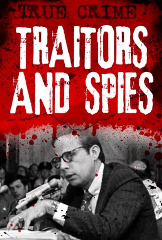 Book cover for "Traitors and Spies" by Gordon Kerr