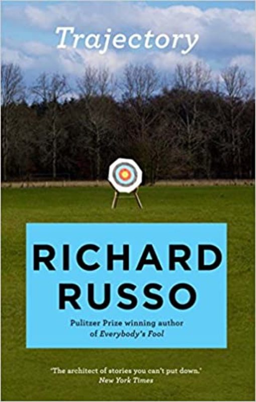 Book cover for "Trajectory" by Richard Russo