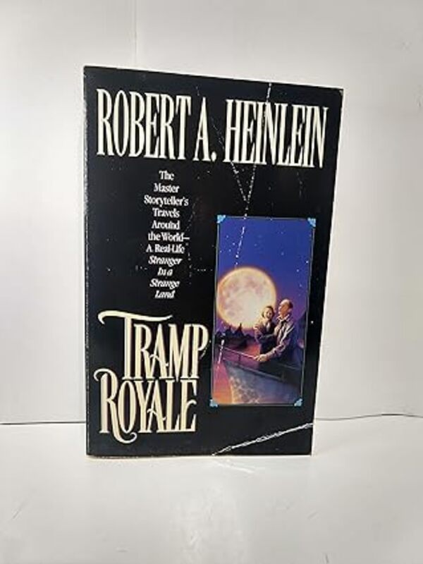 Book cover for "Tramp Royale" by Robert A Heinlein