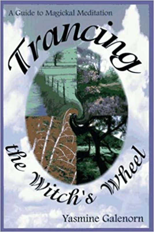 Book cover for "Trancing the Witch's Wheel" by Yasmine Galenorn