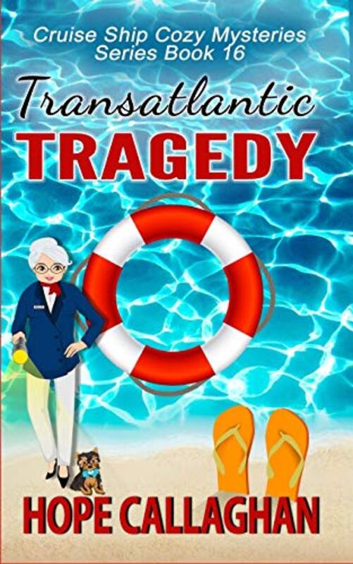 Book cover for "Transatlantic Tragedy" by Hope Callaghan