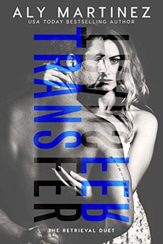 Book cover for "Transfer" by Aly Martinez