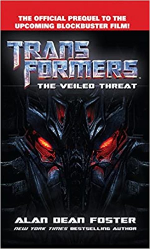 Book cover for "Transformers: The Veiled Threat" by Alan Dean Foster