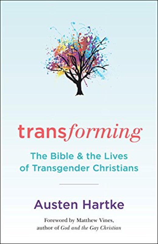 Book cover for "Transforming" by Austen Hartke