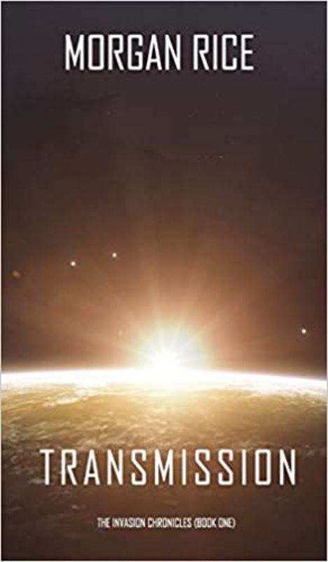 Book cover for "Transmission" by Morgan Rice