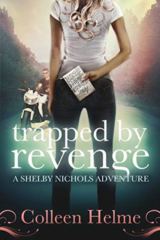 Book cover for "Trapped By Revenge" by Colleen Helme