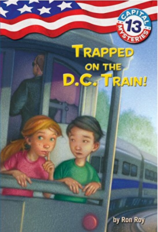 Book cover for "Trapped on the D.C. Train!" by Ron Roy