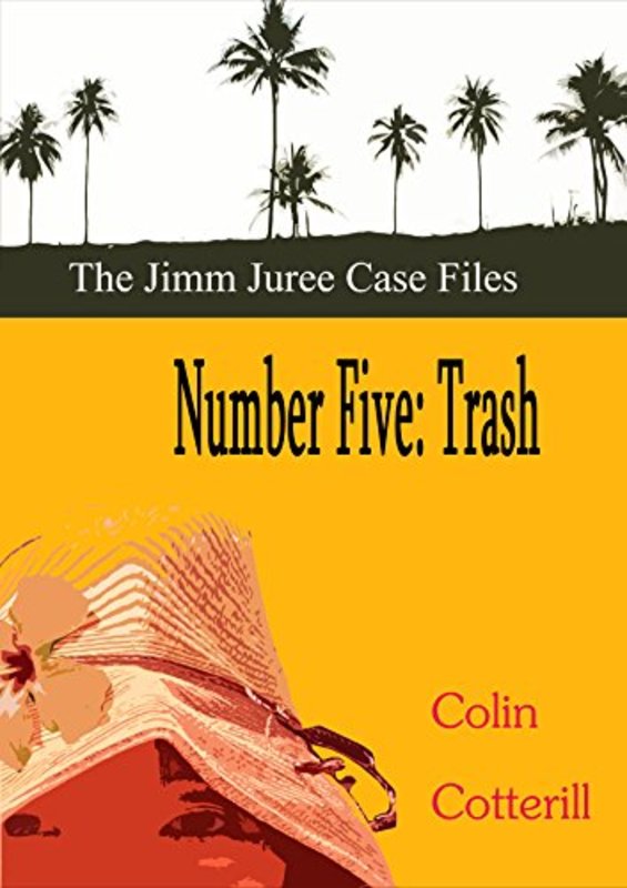 Book cover for "Trash" by Colin Cotterill