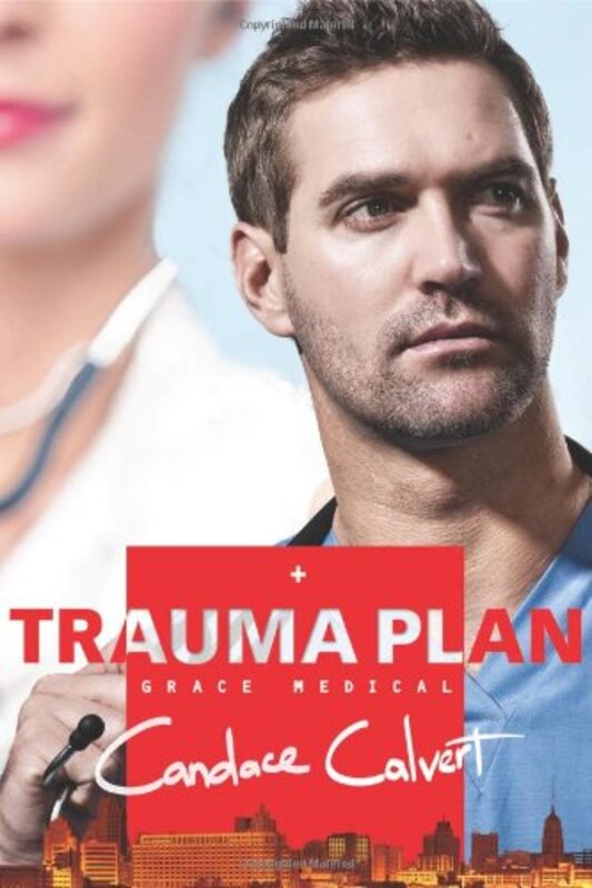 Book cover for "Trauma Plan" by Candace Calvert