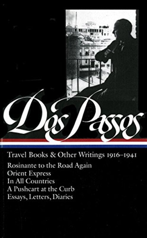 Book cover for "Travel Books and Other Writings, 1916-1941" by John Dos Passos