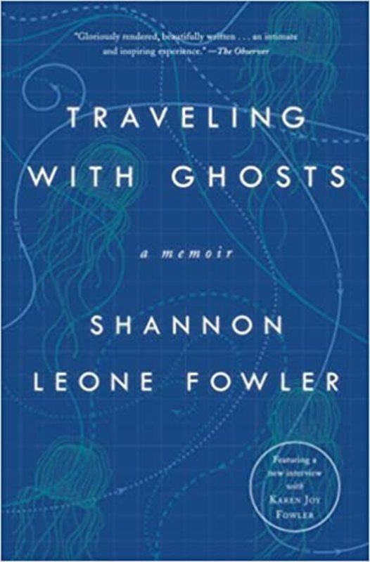 Book cover for "Traveling with Ghosts" by Shannon Leone Fowler