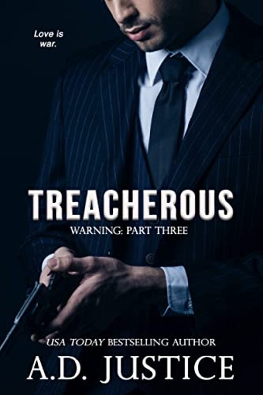 Book cover for "Treacherous" by AD Justice