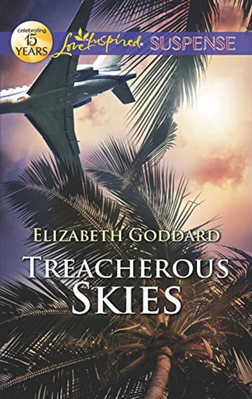 Book cover for "Treacherous Skies" by Elizabeth Goddard