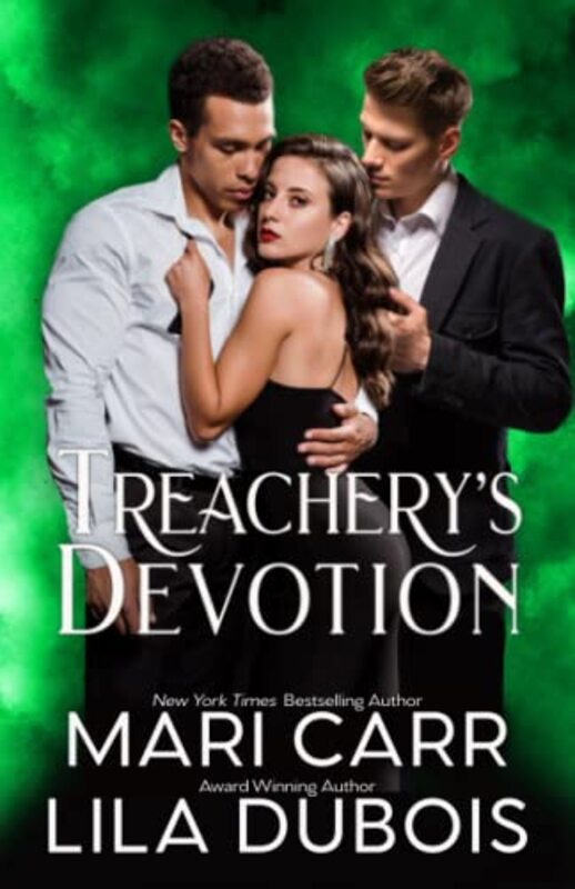 Book cover for "Treachery's Devotion" by Lila Dubois