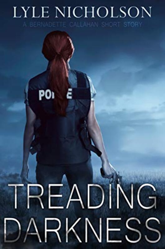 Book cover for "Treading Darkness" by Lyle Nicholson