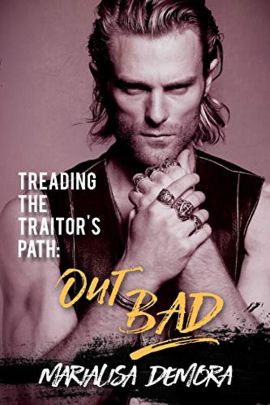 Book cover for "Treading the Traitor's Path" by MariaLisa DeMora