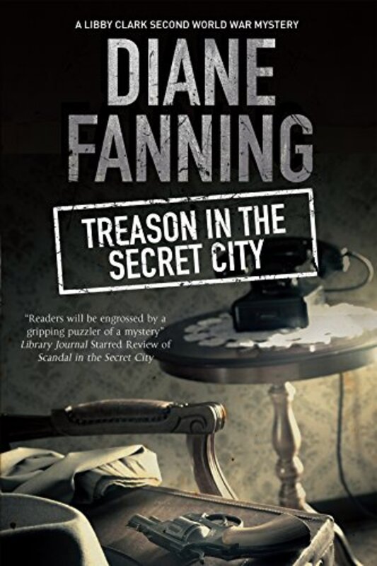 Book cover for "Treason in the Secret City" by Diane Fanning