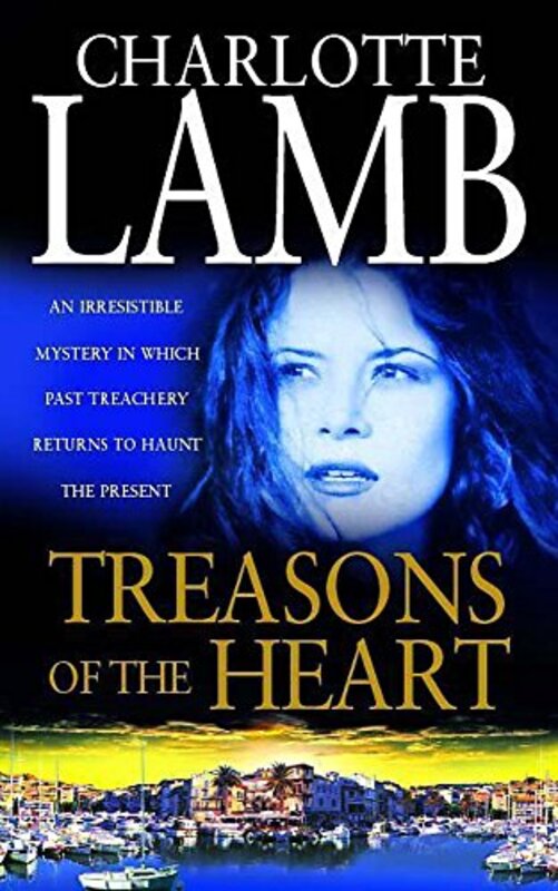 Book cover for "Treasons of the Heart" by Charlotte Lamb