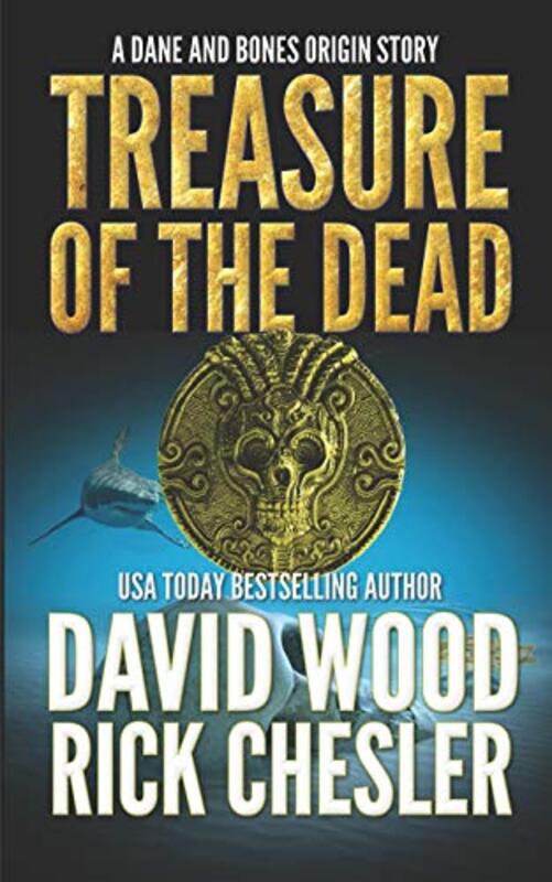 Book cover for "Treasure of the Dead" by David Wood