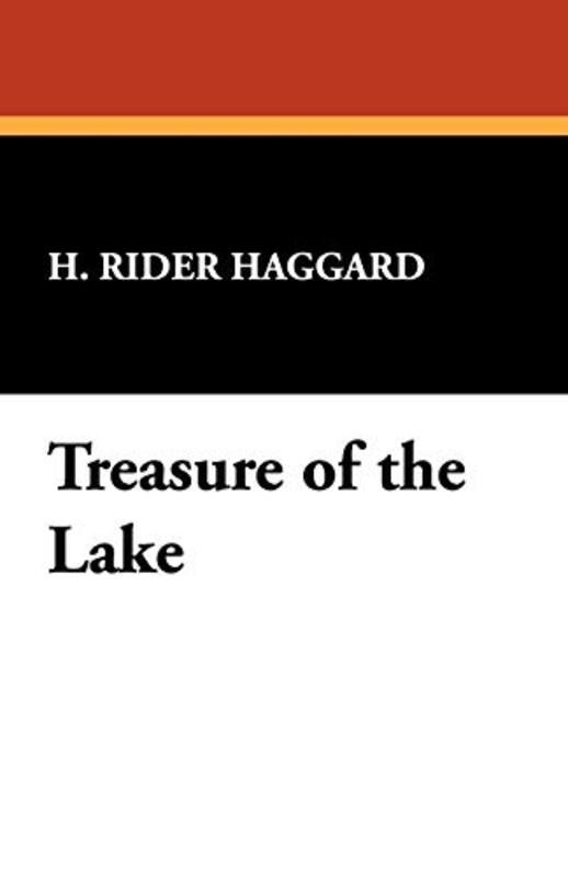 Book cover for "Treasure of the Lake" by H Rider Haggard